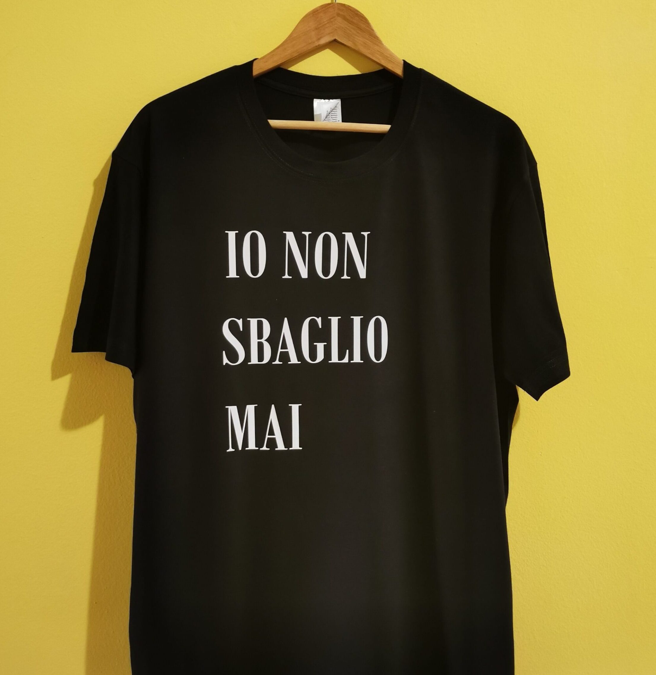 IO NON SBAGLIO MAI