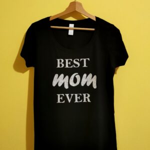 BEST MOM EVER