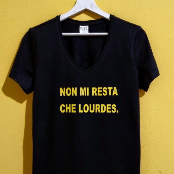 NON MI RESTA CHE LOURDES