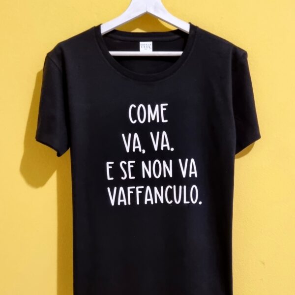 COME VA, VA... E SE NON VA....