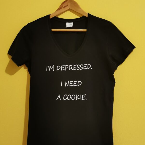 I'M DEPRESSED. I NEED A COOKIE