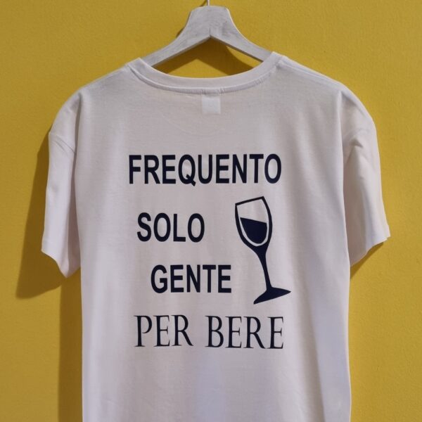 FREQUENTO SOLO GENTE PER BERE