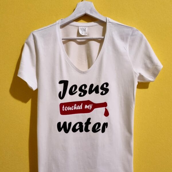 JESUS TOUCHED MY WATER