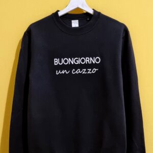 FELPA UNISEX "BUONGIORNO UN C..."