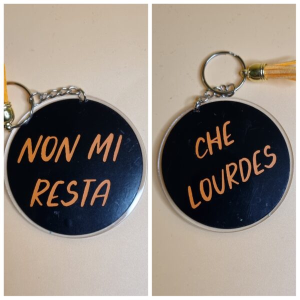 PORTACHIAVI "NON MI RESTA CHE LOURDES"