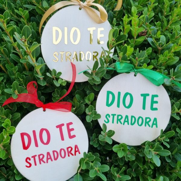 ADDOBBO NATALIZIO IN LEGNO "DIO TE STRADORA" - immagine 2