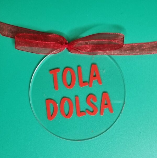 ADDOBBO NATALIZIO "TOLA DOLSA" (diametro 7,5 cm)