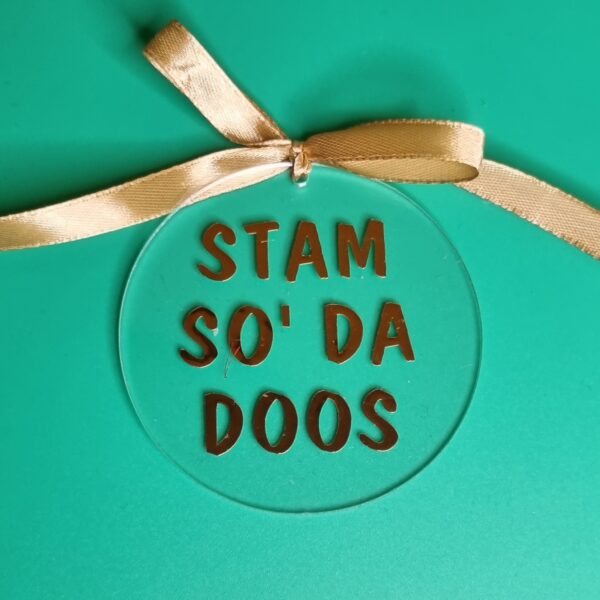 ADDOBBO NATALIZIO "STAM SO' DA DOOS" (diametro 7,5 cm)