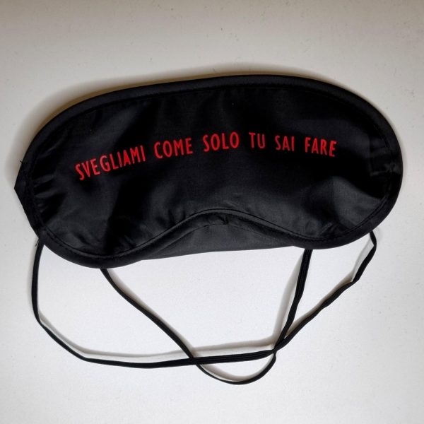 Mascherina per dormire "Svegliami come solo tu sai fare"