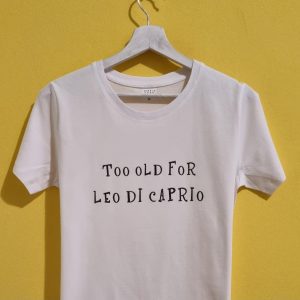 TOO OLD FOR LEO DI CAPRIO