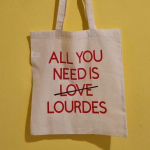 Borsa tela "ALL YOU NEED IS LOURDES"