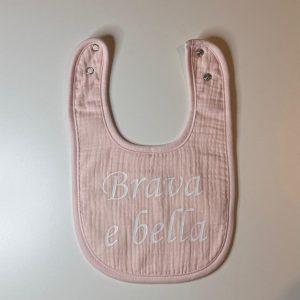Bavaglino BRAVA E BELLA