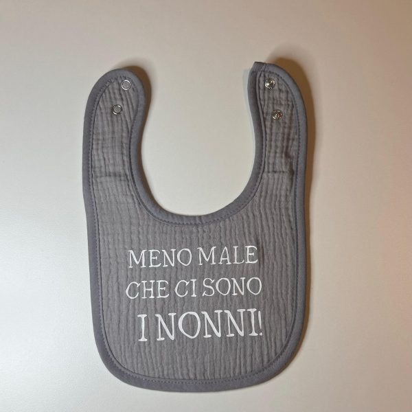 Bavaglino MENO MALE CHE CI SONO I NONNI