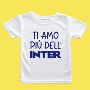 TI AMO PIù DELL'INTER