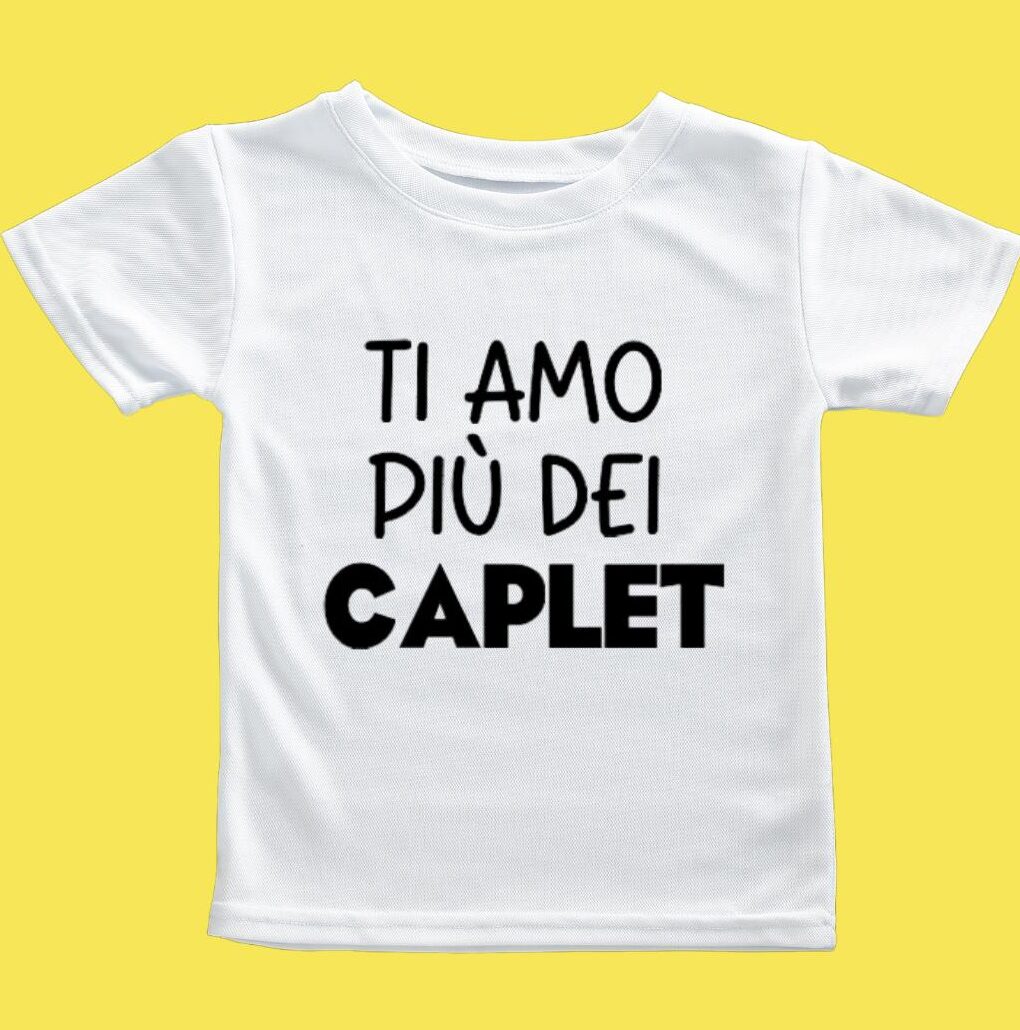 TI AMO PIU' DEI CAPLèT