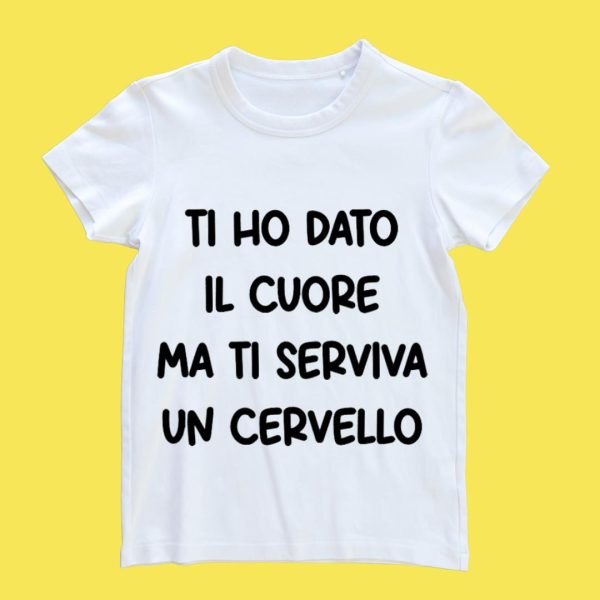 TI HO DATO IL CUORE MA TI SERVIVA UN CERVELLO
