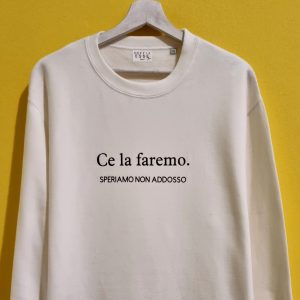 FELPA UNISEX "CE LA FAREMO"